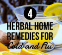 4 Herbal Home Remedies for Colds and Flu.